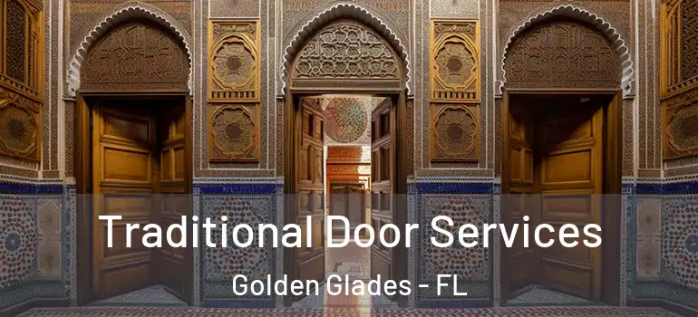  Traditional Door Services Golden Glades - FL
